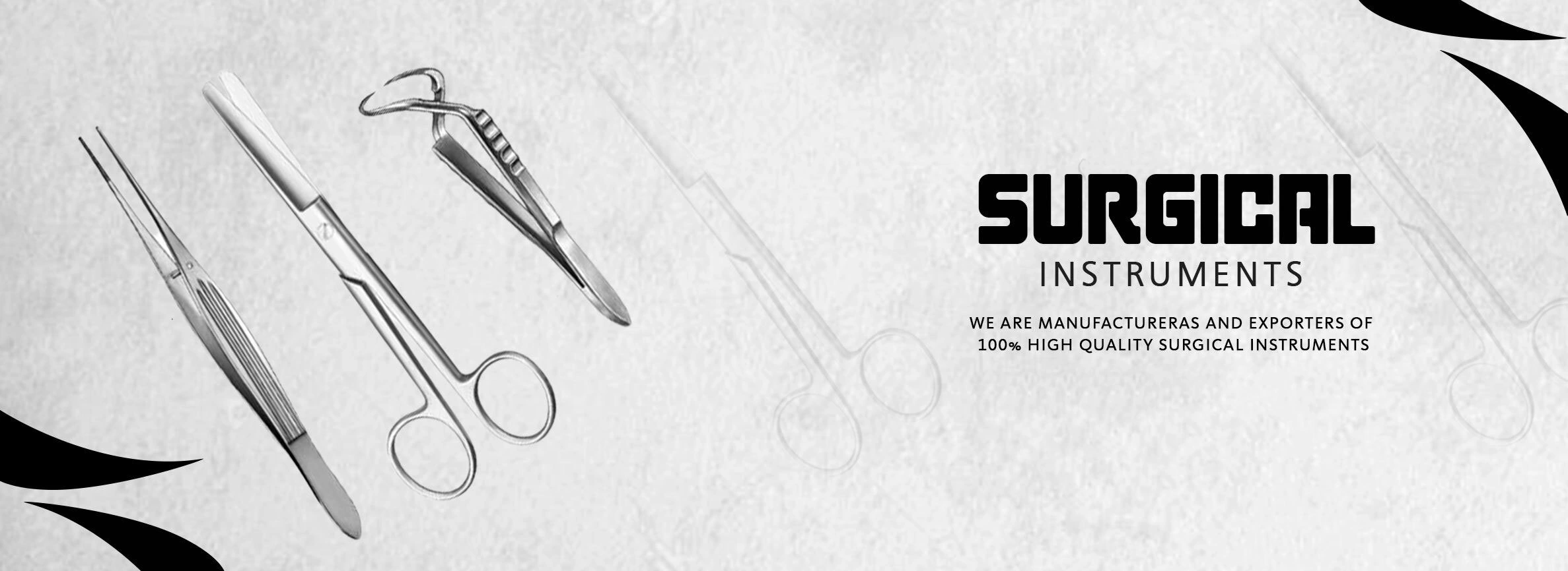Surgical Instruments Manufacturer and Exporter 100% High Quality